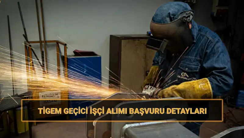 TİGEM 306 Geçici İşçi Alımı İçin Başvuru Tarihleri ve Şartları