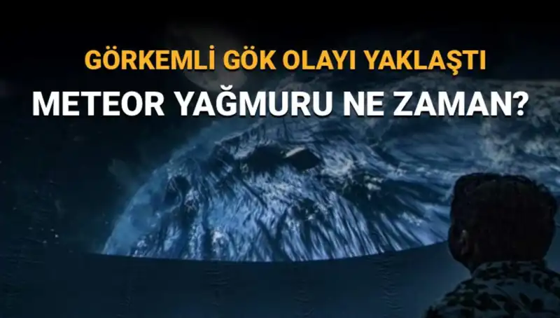 Perseid Meteor Yağmuru: Türkiye'den Görülebilecek En İyi Anlar