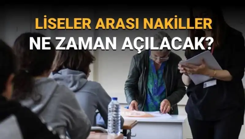 Lise Nakil Süreci: LGS 1. ve 2. Nakil Takvimi Açıklandı!